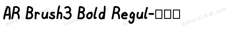 AR Brush3 Bold Regul字体转换